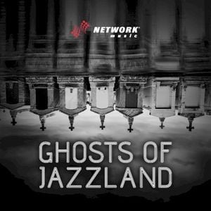 Ghosts of Jazzland