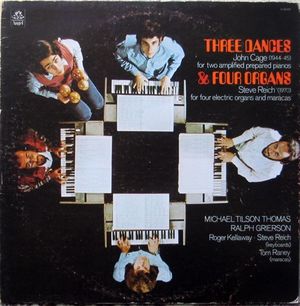 John Cage: Three Dances / Steve Reich: Four Organs