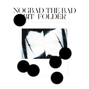Nogbad the Bad EP (EP)
