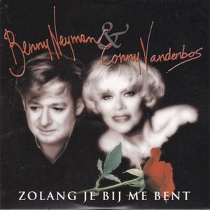 Zolang je bij me bent / Ik voel m’n hart weer slaan (Single)