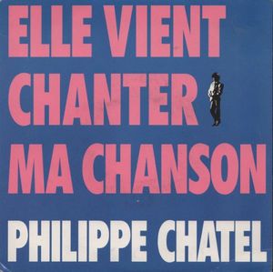 Elle vient chanter ma chanson (Single)