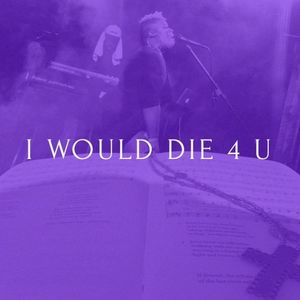 I Would Die 4 U (EP)