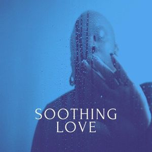 Soothing Love (Single)