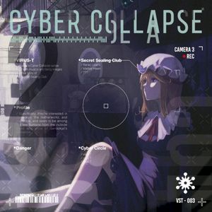 Cyber Collapse Vol.2 -秘封少女俱乐部空想异变事件录02