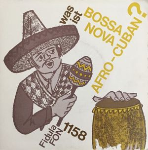 Was ist Bossa Nova Afro-Cuban? (EP)