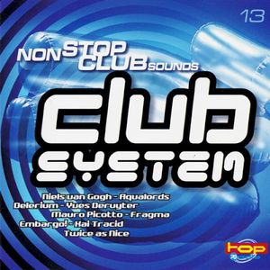 Club System 13