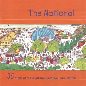 The National: 35 Years of the Australian National Folk Festival