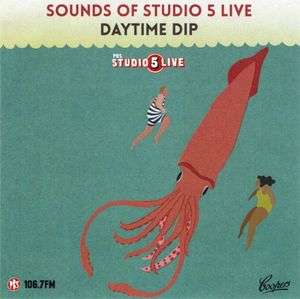 Sounds of Studio 5 Live: Daytime Dip