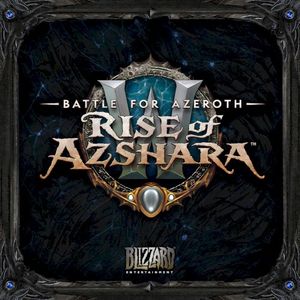 Battle for Azeroth: Rise of Azshara (OST)