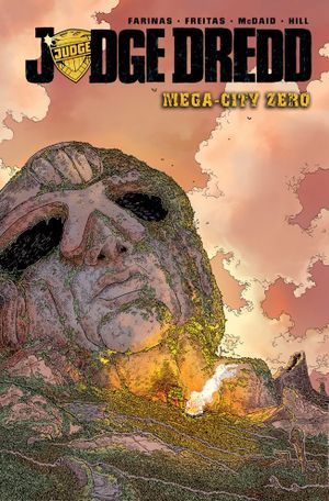 Judge Dredd: Mega-City Zero Volume 1