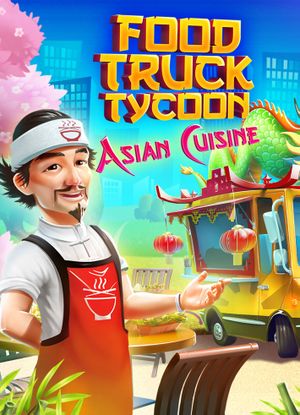 Food Truck Tycoon - Asian Cuisine