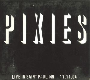 Live in Saint Paul, MN 11 Nov 2004 (Live)