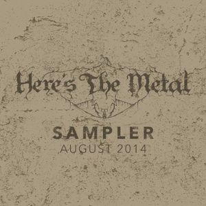 Here’s the Metal: August 2014