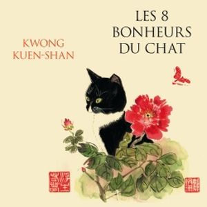 Les 8 bonheurs du chat