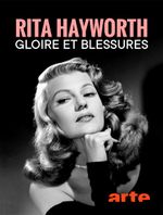 Affiche Rita Hayworth : Gloire et blessures Affiche Rita Hayworth : Gloire et blessures