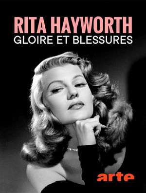 Rita Hayworth : Gloire et blessures