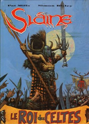 Le Roi des celtes - Sláine, tome 3