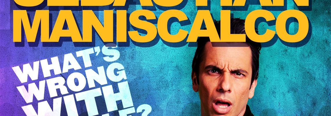 Cover Sebastian Maniscalco: What's Wrong with People