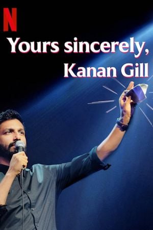 Kanan Gill: Yours Sincerely