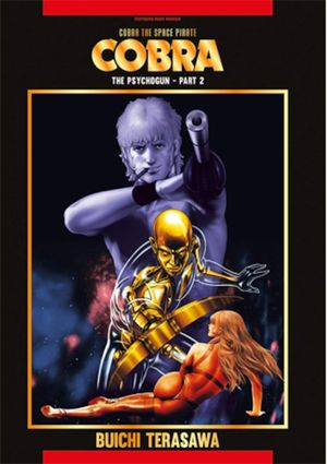 The Psychogun Part 2 - Cobra The Space Pirate (Isan Manga), tome 2