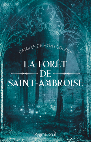 La Forêt de Saint-Ambroise