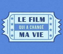 image-https://media.senscritique.com/media/000019899355/0/Le_film_qui_a_change_ma_vie.jpg