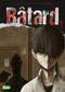 Bâtard, tome 1