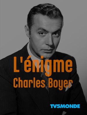 L'Énigme Charles Boyer