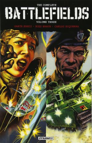 The Complete Garth Ennis' Battlefields Volume 3