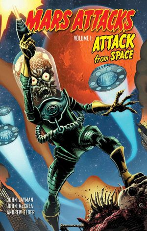 Attack from Space - Mars Attacks, tome 1