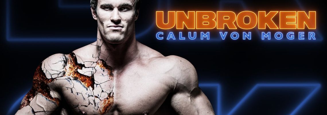 Cover Calum Von Moger: Unbroken