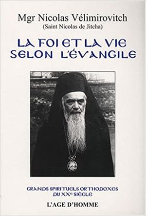 La Foi et la Vie selon l'Evangile