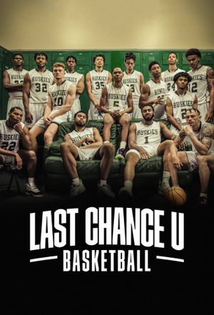 Last Chance U : Basketball