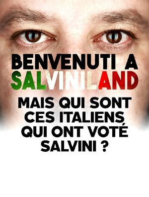 Benvenuti a Salviniland