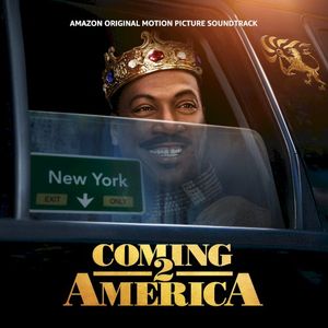 Coming 2 America: Amazon Original Motion Picture Soundtrack