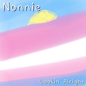 Lookin' Alright (Single)