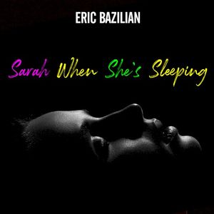 Sarah When She's Sleeping (Single)