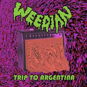 Weedian: Trip to Argentina