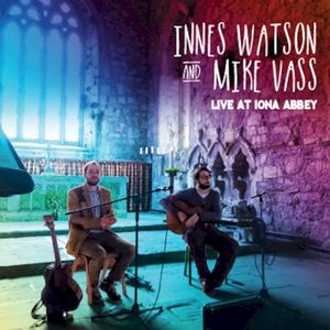 Live at Iona Abbey (Live)