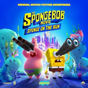 The SpongeBob Movie: Sponge on the Run (Original Motion Picture Soundtrack) (OST)