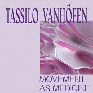 Movement as Medicine (EP)