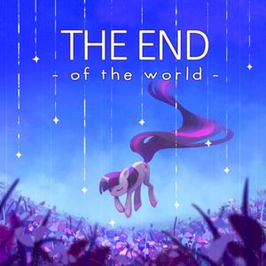 The End of the World (Single)