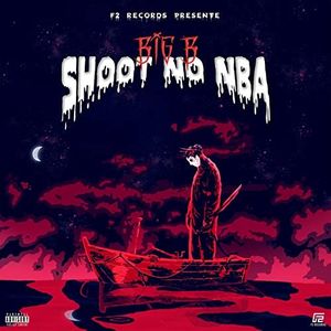 Shoot No NBA (EP)