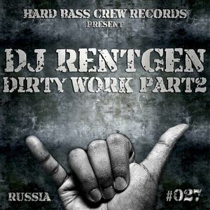 Dirty Work Part2 (Single)