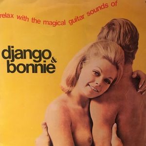 Relax With the Magical Guitar Sounds of Django & Bonnie