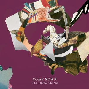 Come Down (Single)