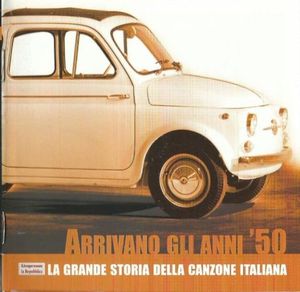 La grande storia della canzone italiana, Volume 2: Arrivano gli anni ’50