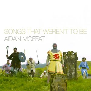 Songs That Weren't To Be