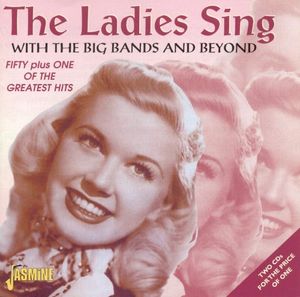 The Ladies Sing With the Big Bands and Beyond