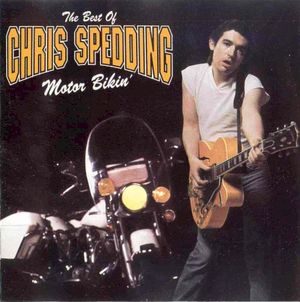 Motor Bikin’: The Best of Chris Spedding